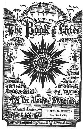 Artwork by Sivartha: title page for 7th edition of The Book of Life 1912 published by his son Holmes Merton