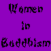 Historical Women in Buddhism; Scriptures for Women